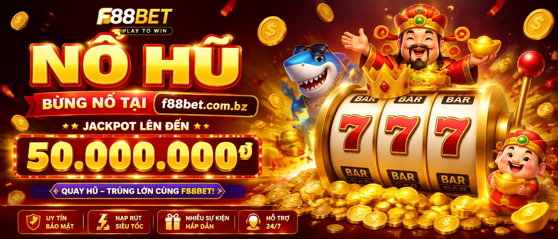 F88Bet Casino, Nổ Hũ, Bắn Cá và Live Casino 31 Slot Machine